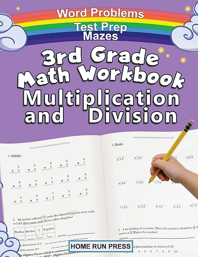 3rd Grade Math Workbook Multiplication and Division: Grade 3, Grade 4, Test Prep, Word Problems