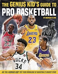 The Genius Kid's Guide to Pro Basketball