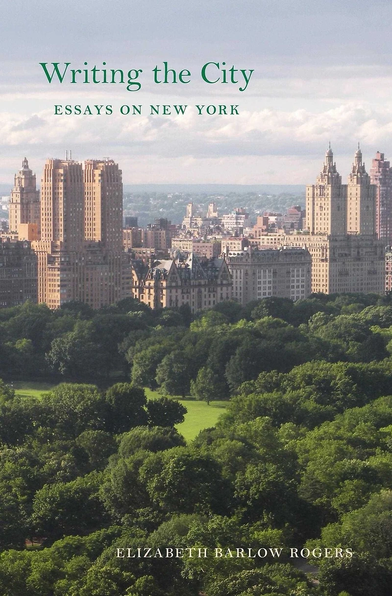 Writing the City: Essays on New York