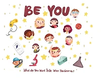 Be You - what do I want to be when I grow up kids book: What do you want to be when you grow up?