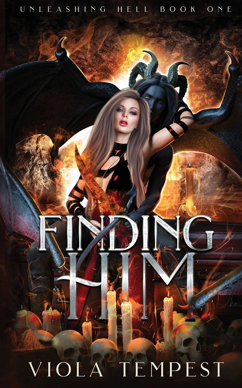 Finding Him (Unleashing Hell, #1)