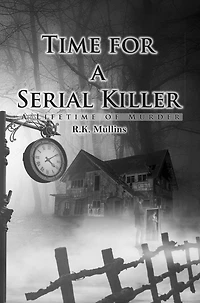 Time For A Serial Killer