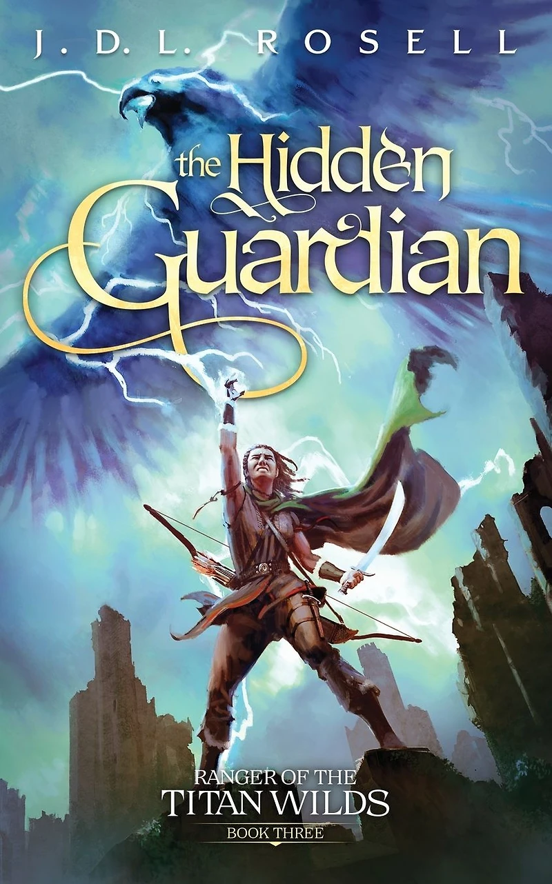 the Hidden Guardian: Ranger of Titan Wilds, Book 3