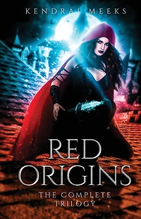 Red Origins: The Complete Trilogy