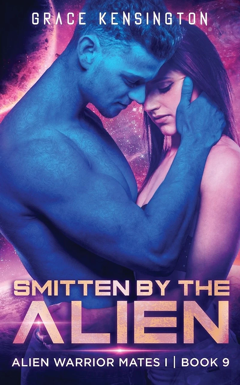 Smitten by The Alien (Alien Warrior Mates 1, #9)