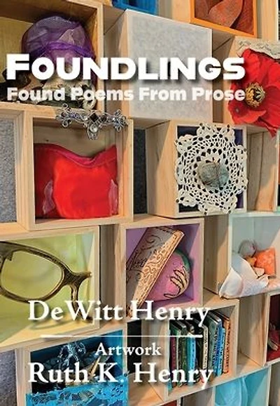 Foundlings: Found Poems From Prose