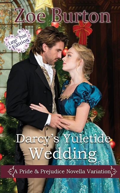 Darcy's Yuletide Wedding: A Pride & Prejudice Novella Variation