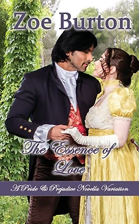 The Essence of Love: A Pride & Prejudice Novella Variation