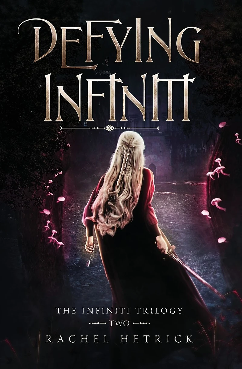 Defying Infiniti (The Trilogy)