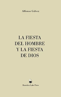 La Fiesta del Hombre y la Fiesta de Dios