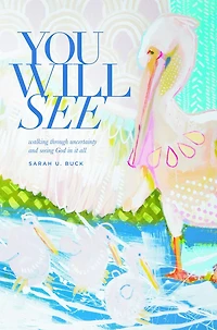You Will See