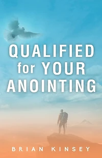 Qualified for Your Anointing