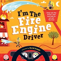 I'm the Fire Engine Driver: Jump into the driver's seat and help to put out the fire!