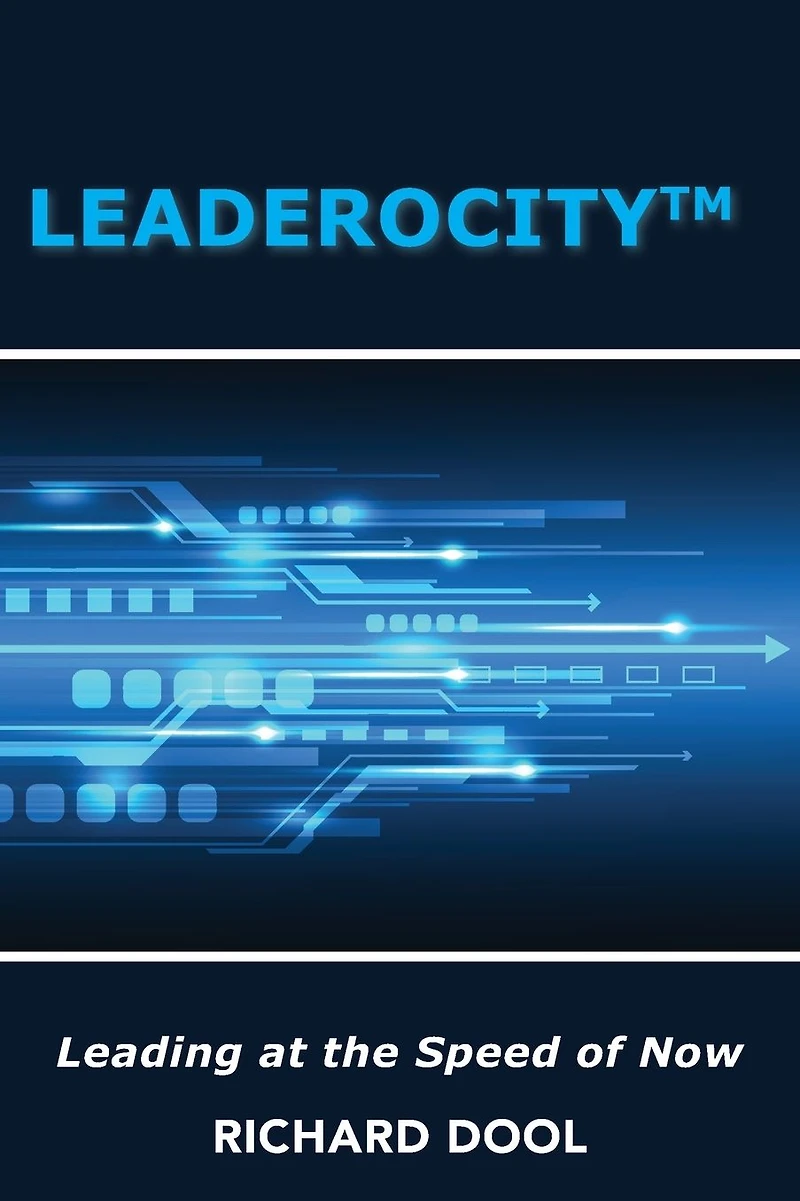 Leaderocity T: Leading at the Speed of Now