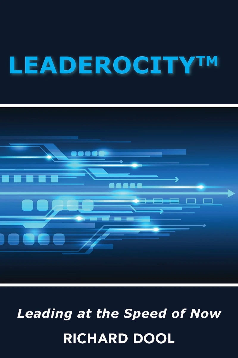 Leaderocity T: Leading at the Speed of Now