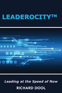 Leaderocity T: Leading at the Speed of Now