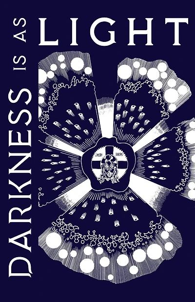 Darkness is as Light
