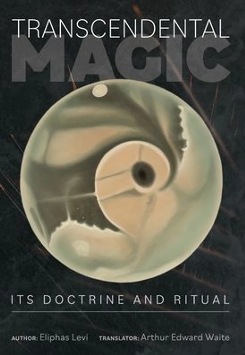 Transcendental Magic: Its Doctrine and Ritual
