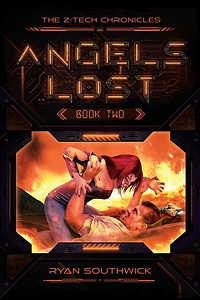 Angels Lost (The Z-Tech Chronicles, #2)