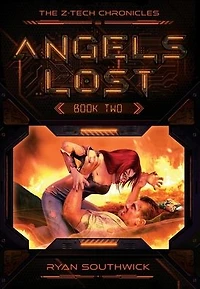 Angels Lost (The Z-Tech Chronicles, #2)