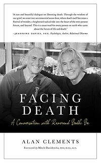 Facing Death: A Conversation with Reverend Bodhi Be