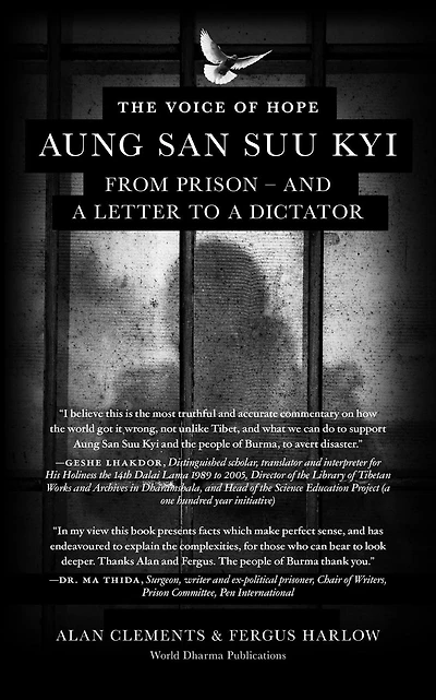 The Voice of Hope: Aung San Suu Kyi from Prison - and A Letter To Dictator