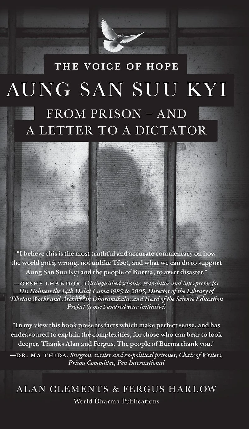 The Voice of Hope: Aung San Suu Kyi from Prison - and A Letter To Dictator