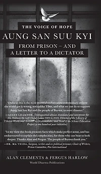 The Voice of Hope: Aung San Suu Kyi from Prison - and A Letter To Dictator