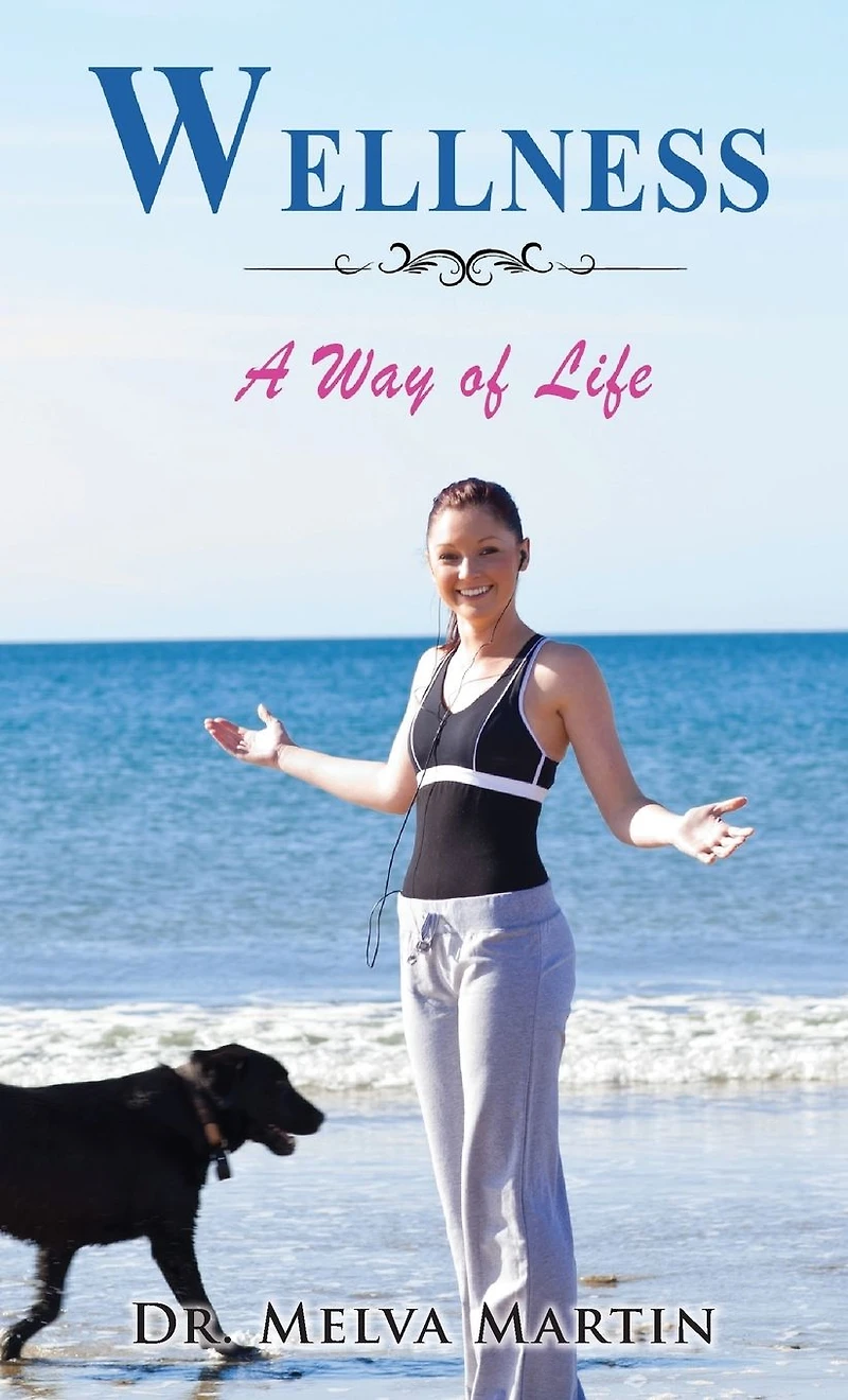 Wellness--A Way of Life