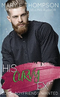 His Curvy Ex: A Small-Town Girl Romance