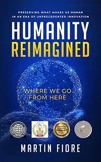 Humanity Reimagined: Where We Go From Here
