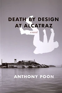 Death by Design at Alcatraz