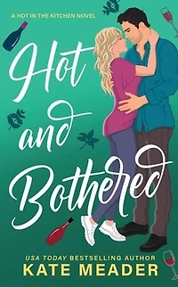 Hot and Bothered