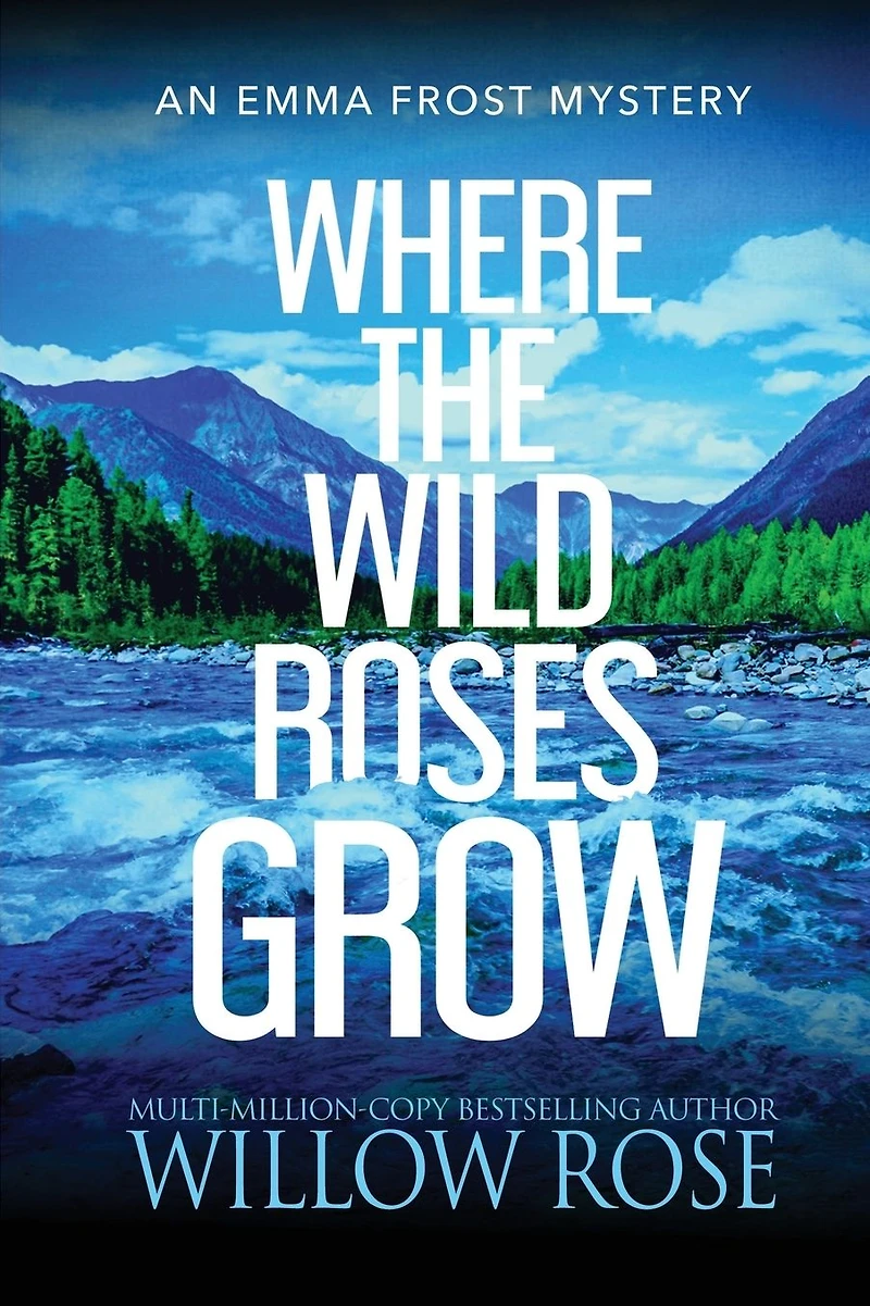 Where the Wild Roses Grow
