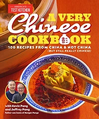 A Very Chinese Cookbook: 100 Recipes from China and Not (But Still Really Chinese)
