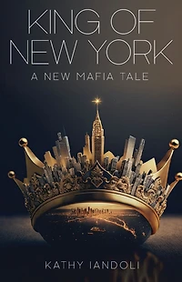 King of New York: A Mafia Tale