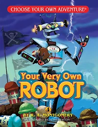 Your Very Own Robot (Choose Adventure: A Dragonlark Book)