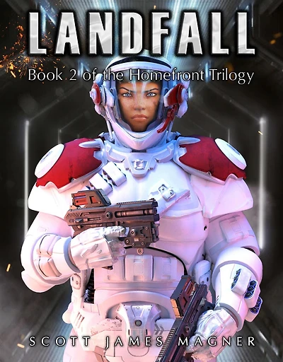 Landfall: Book 2 of the Homefront Trilogy