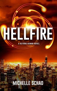 Hellfire: A Beyond Human Novel