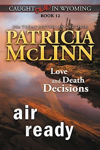 Air Ready (Caught Dead Wyoming, Book 12)