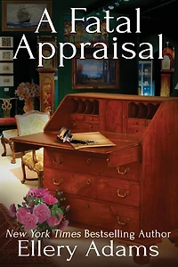A Fatal Appraisal (Antiques & Collectibles Mystery #2)