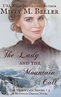 the Lady and Mountain Call