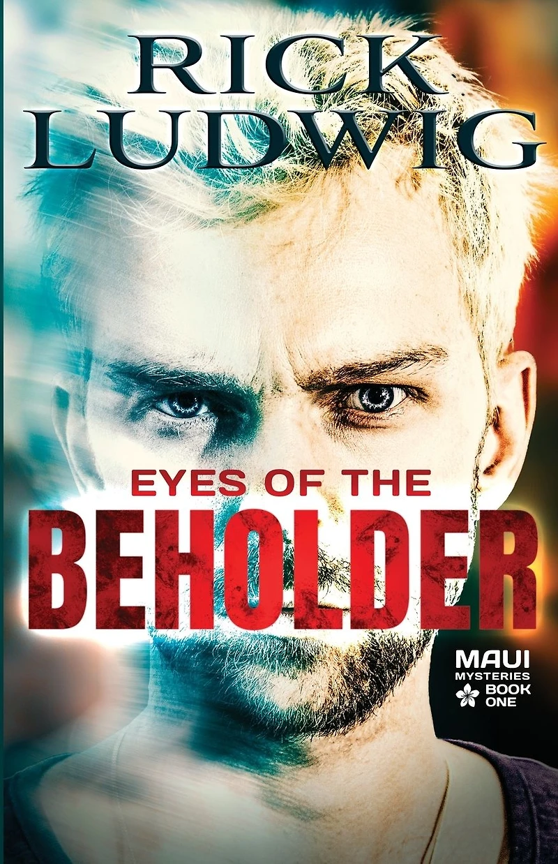 Eyes of the Beholder (Maui Mysteries, #1)