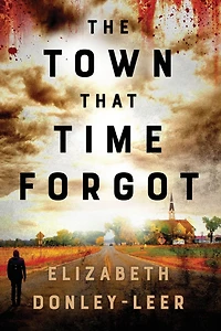 The Town That Time Forgot
