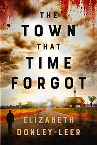 The Town That Time Forgot