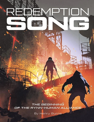 Redemption Song: The Beginning of the Rynn-Human Alliance