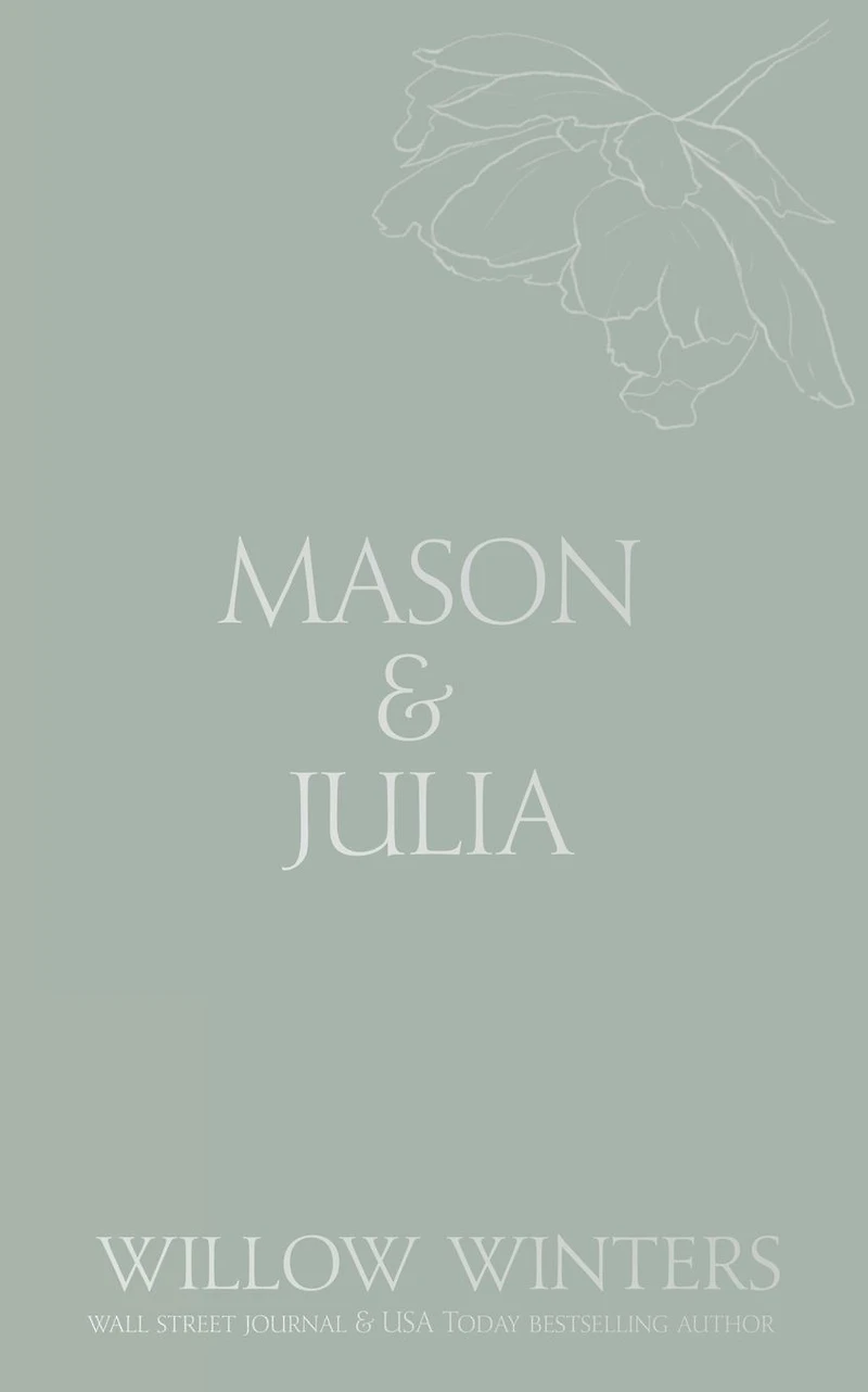 Mason & Julia: You Are My Reason