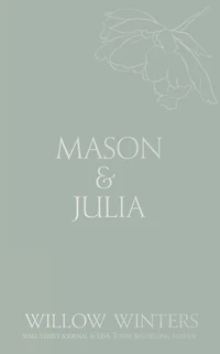 Mason & Julia: You Are My Hope: