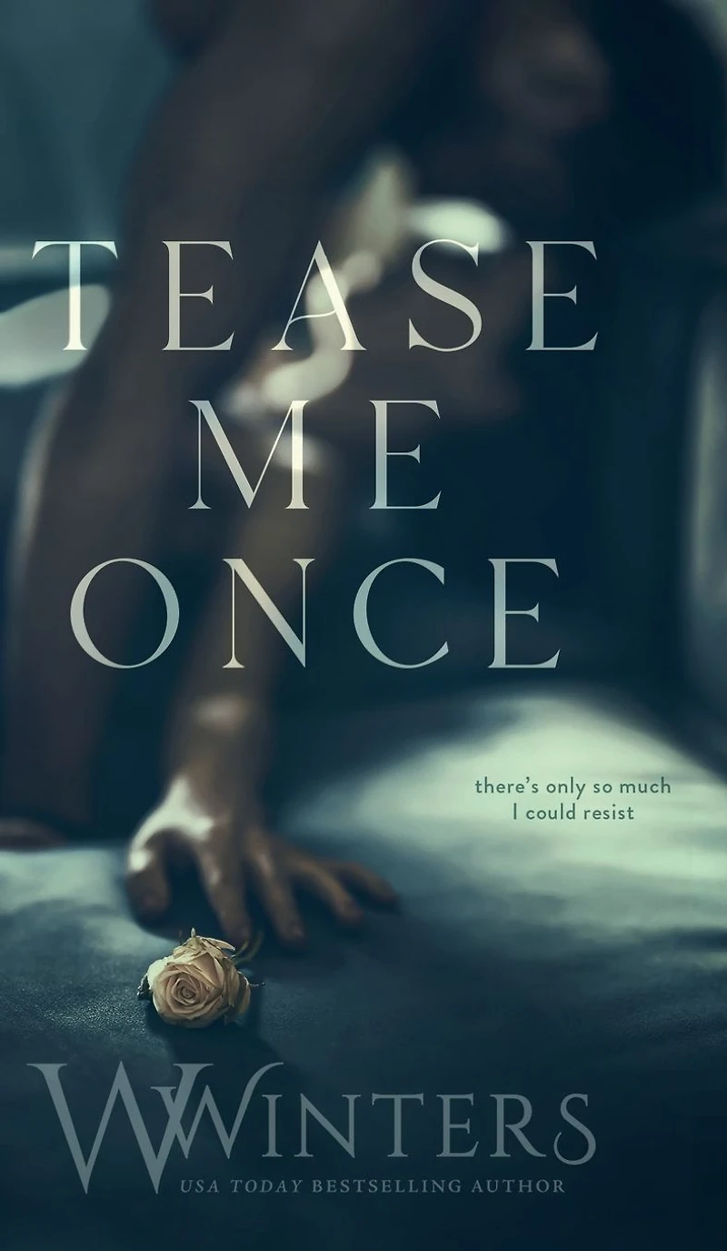 Tease Me Once