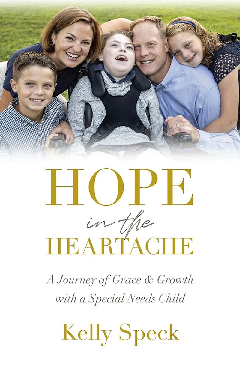 Hope in the Heartache: A Journey of Grace & Growth with a Special Needs Child